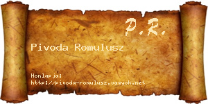 Pivoda Romulusz névjegykártya